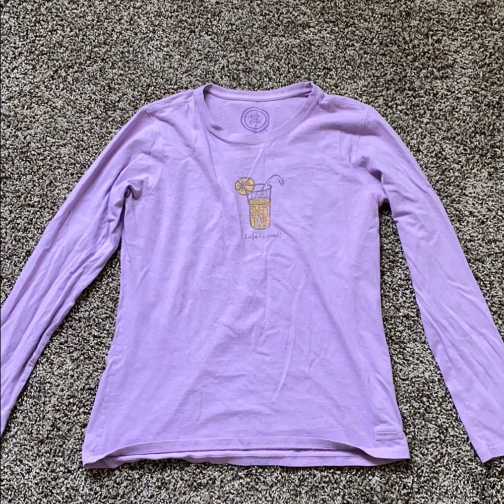 Long sleeve Life Is Good shirt